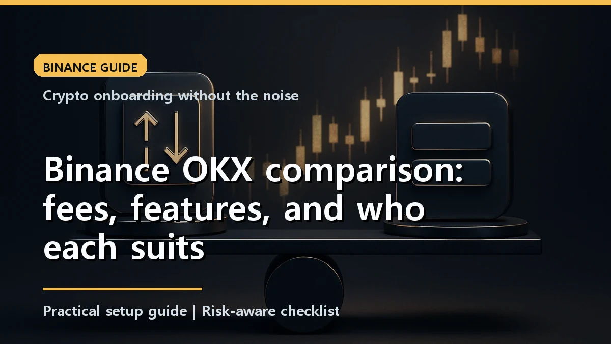 Binance OKX comparison: fees, features, and who each suits